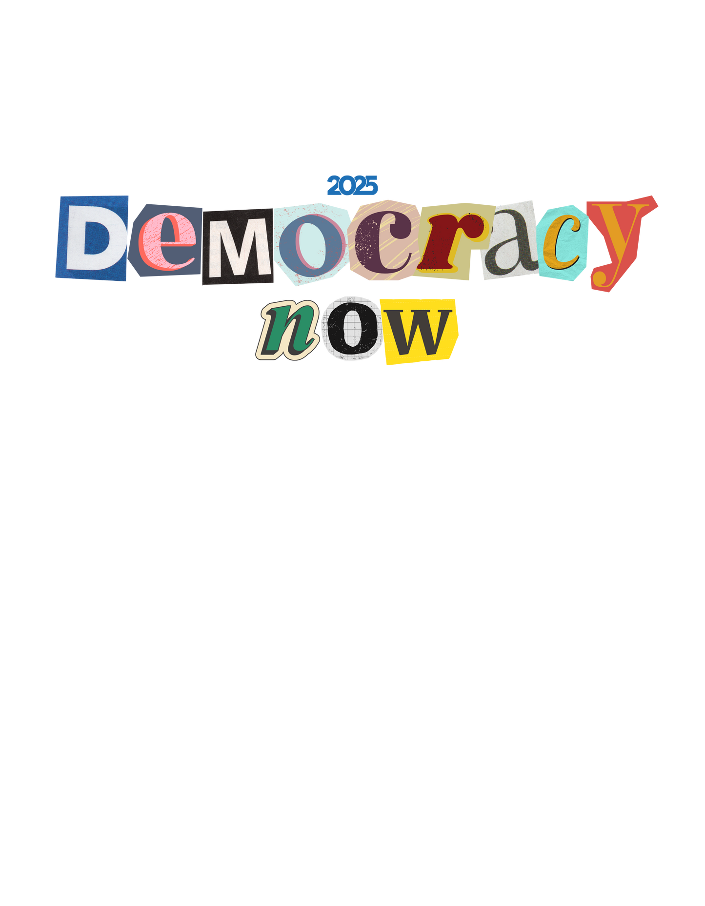 Democracy Now Long Sleeved Tee