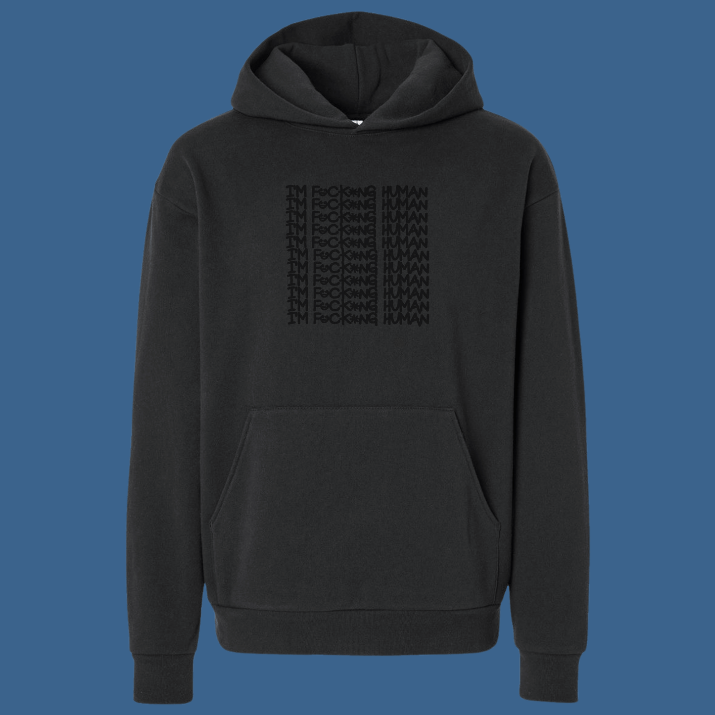 I'm  Fucking Human: Repeat Myself Hoodie